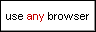 Viewable With Any Browser